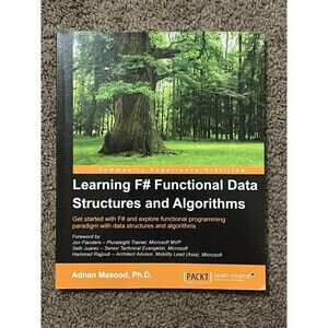 Learning F# Functional Data Structures and Algorithms by Adnan Masood (English)